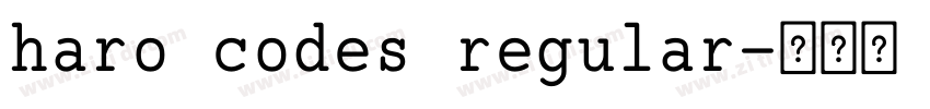 haro codes regular字体转换